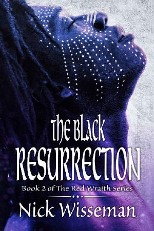 [The Red Wraith 02] • The Black Resurrection